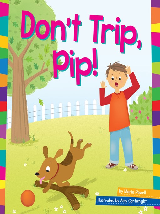 Cover image for Don't Trip, Pip!